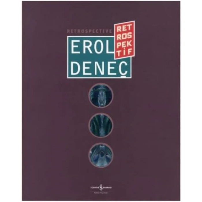 Erol Deneç - Retrospektif / Retrospective