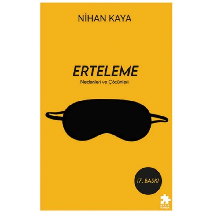 Erteleme Nedenleri ve Çözümleri