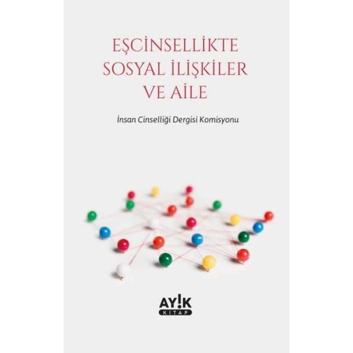 Eşcinsellikte Sosyal İlişkiler ve Aile