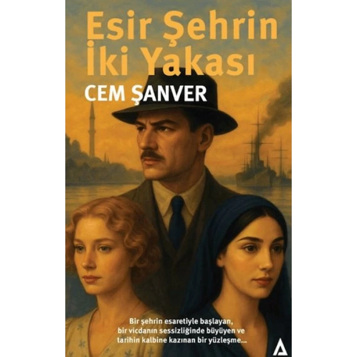 Esir Şehrin İki Yakası