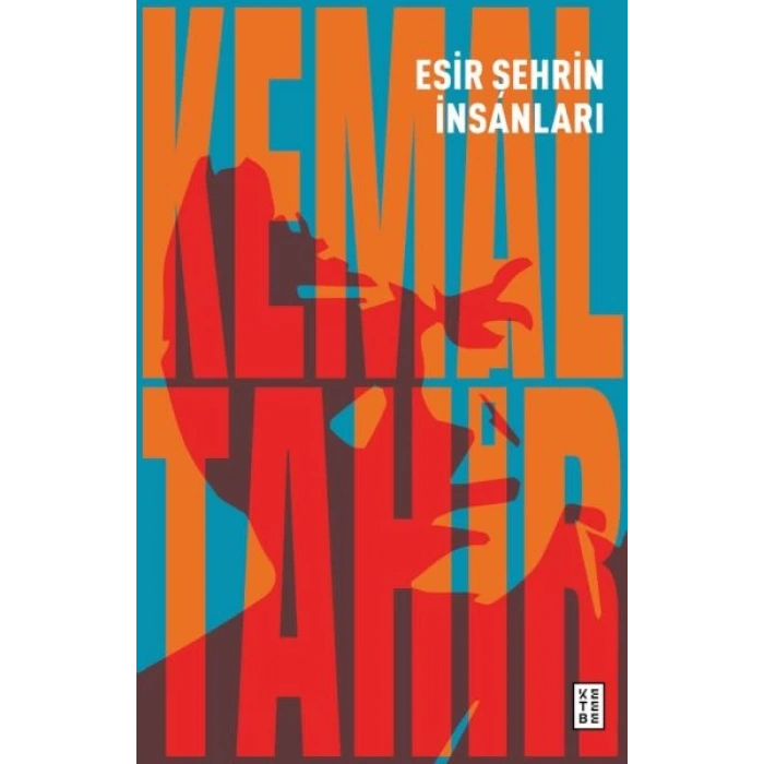 Esir Şehrin İnsanları