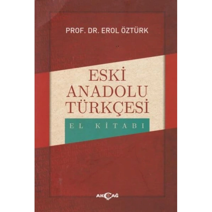 Eski Anadolu Türkçesi El Kitabı