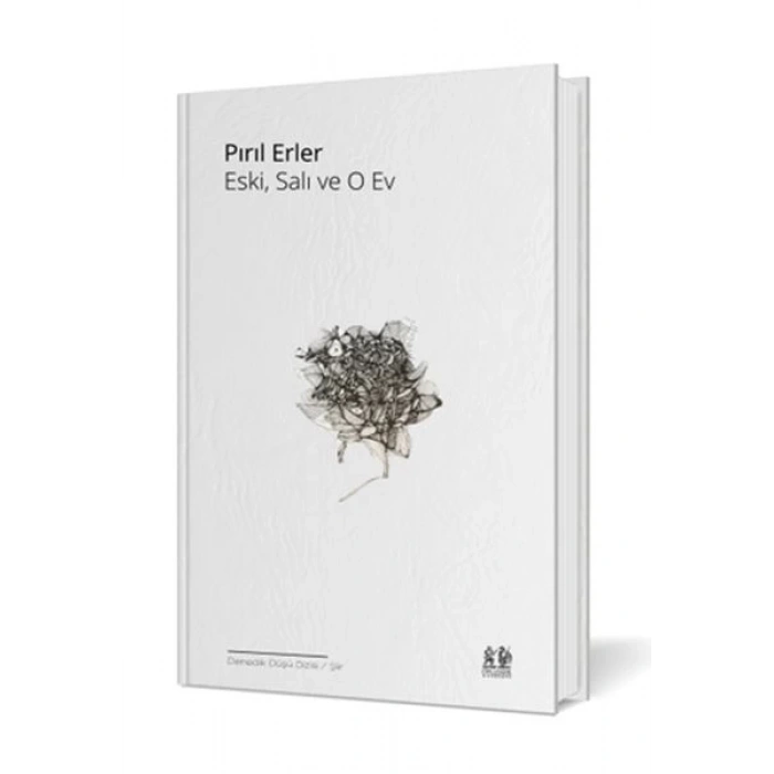 Eski, Salı ve O Ev