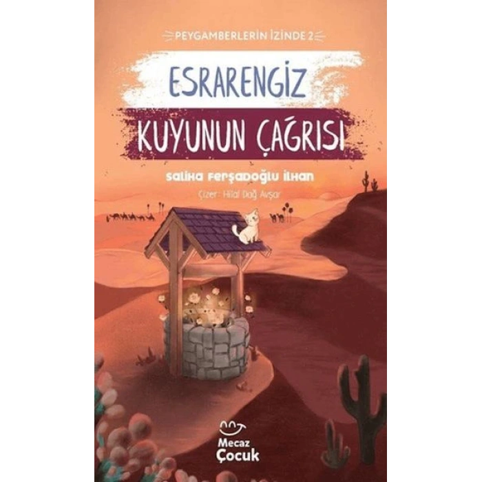 Esrarengiz Kuyunun Çağrısı
