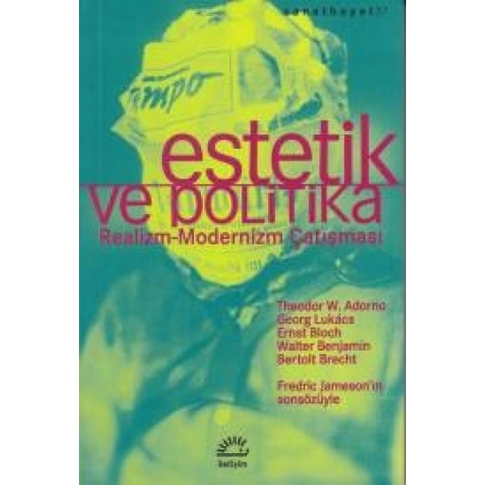 Estetik ve Politika Realizm Modernizm Çatışması