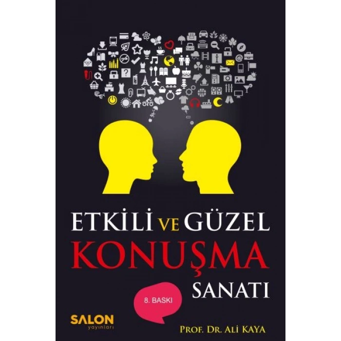 Etkili ve Güzel Konuşma Sanatı