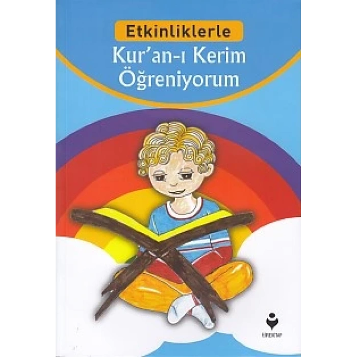 Etkinliklerle - Kuran-ı Kerim Öğreniyorum