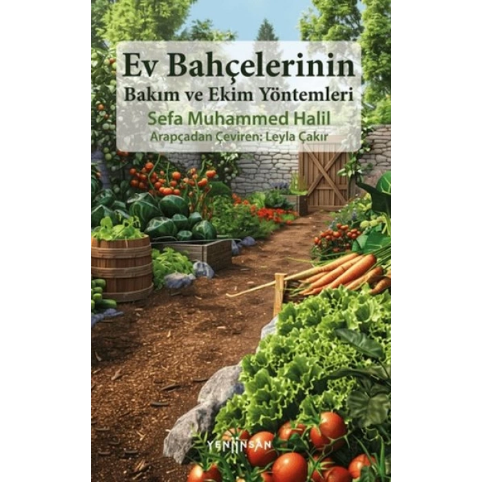 Ev Bahçelerinin Bakım ve Ekim Yöntemleri