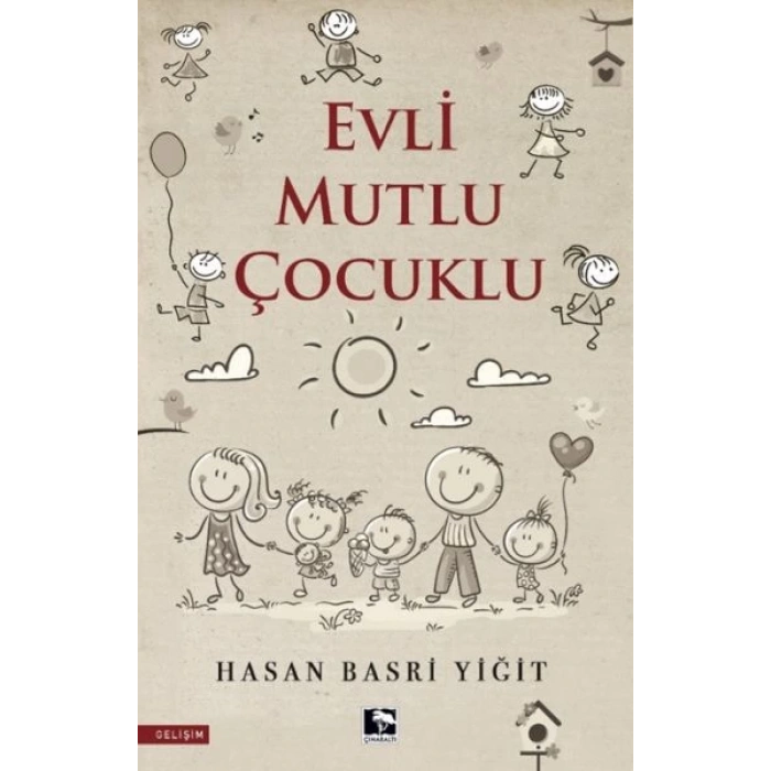 Evli Mutlu Çocuklu