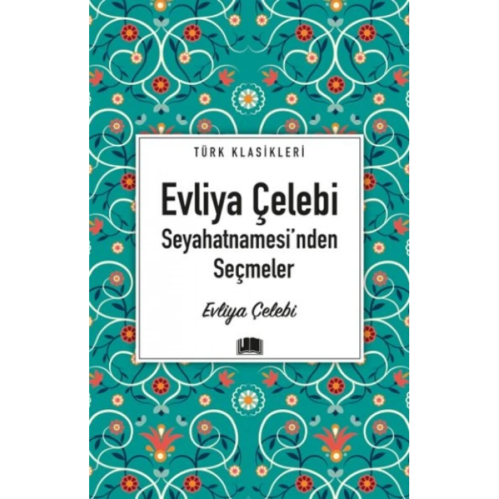 Evliya Çelebi Seyahatnamesinden Seçmeler
