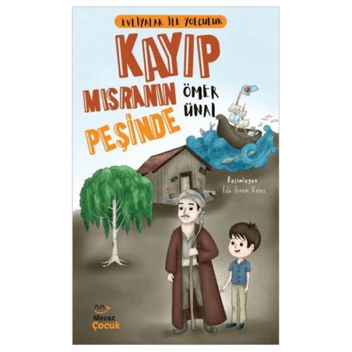 Evliyalar ile Yolculuk - Kayıp Mısranın Peşinde