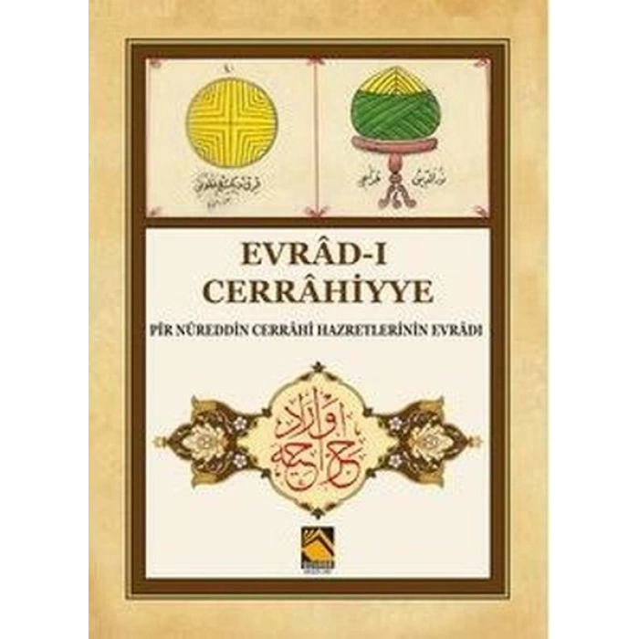 Evrad-ı Cerrahiyye - Pir Nureddin Cerrahi Hazretlerinin Evradı