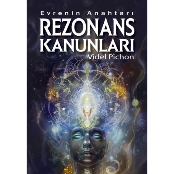 Evrenin Anahtarı – Rezonans Kanunları