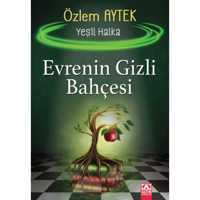 Evrenin Gizli Bahçesi - Yeşil Halka