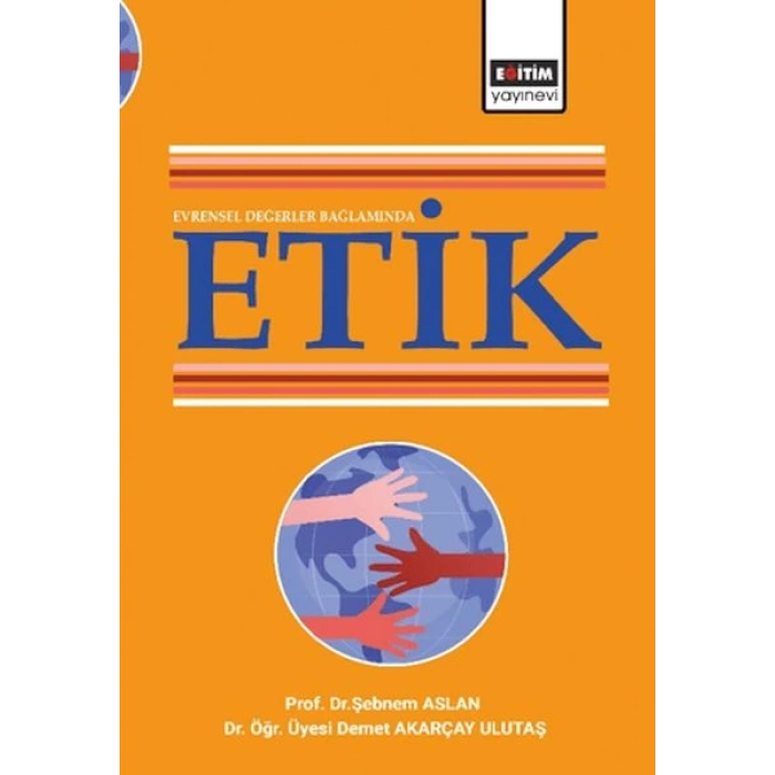Evrensel Değerler Bağlamında Etik