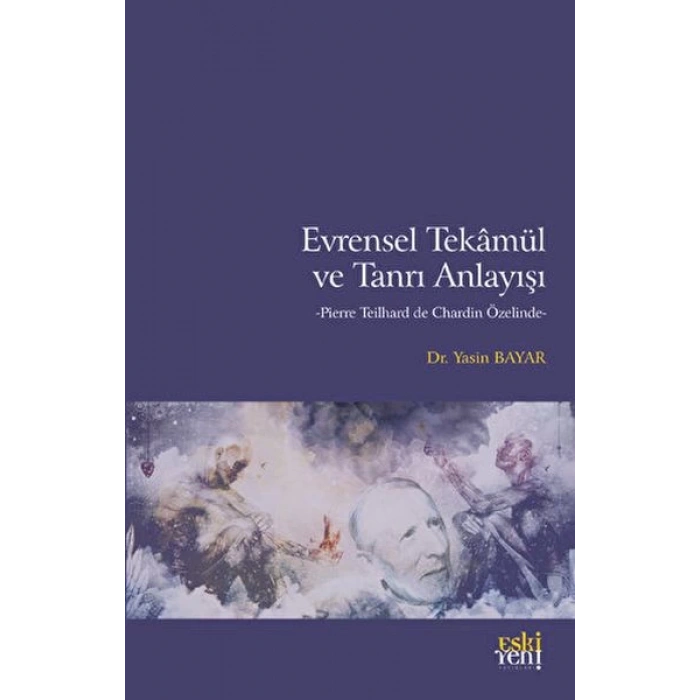 Evrensel Tekamül ve Tanrı Anlayışı