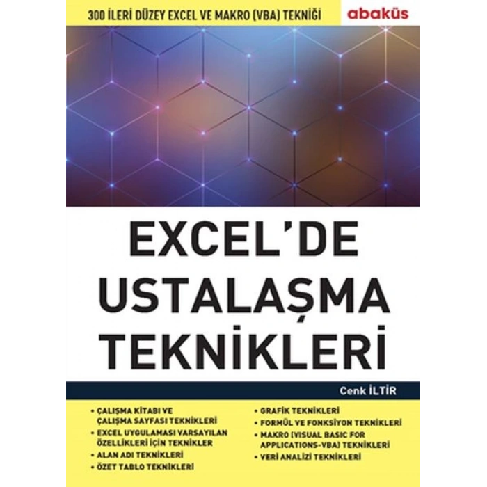 Excel de Ustalaşma Teknikleri - 300 Ileri Düzey Excel Ve Makro (Vba) Tekniği