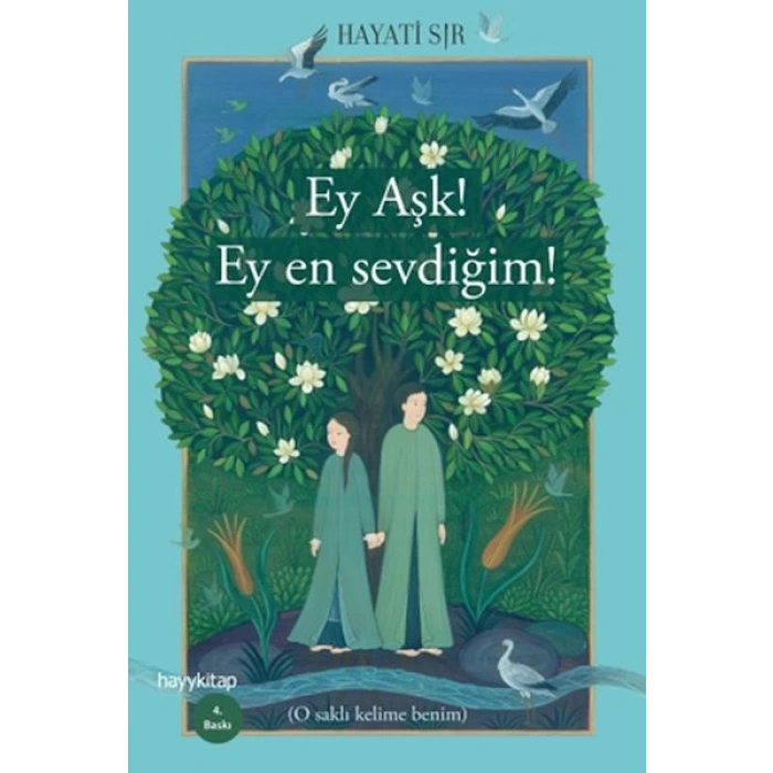 Ey Aşk! Ey En Sevdiğim!