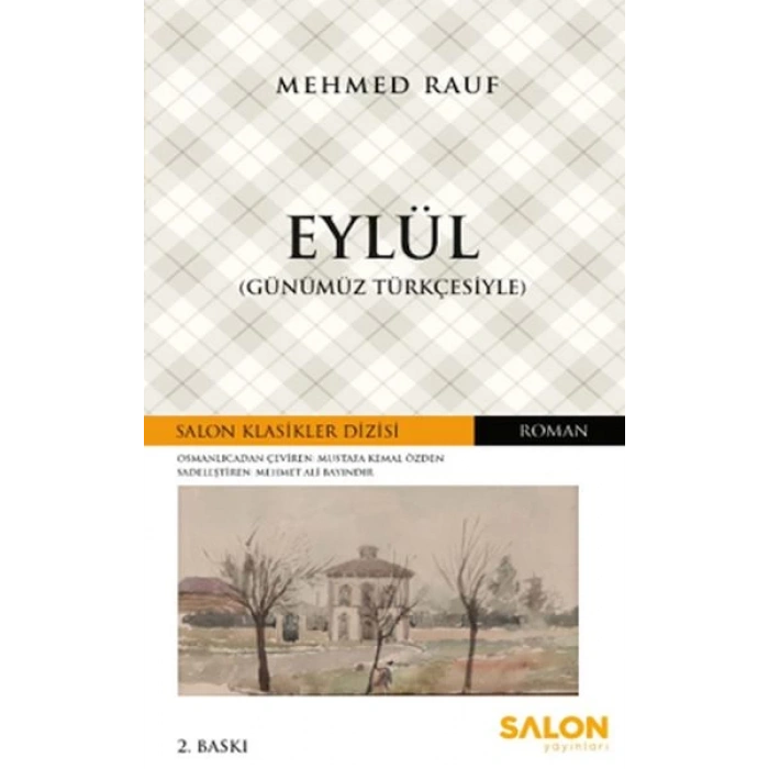 Eylül (Günümüz Türkçesiyle) - Osmanlıca Klasikler Serisi