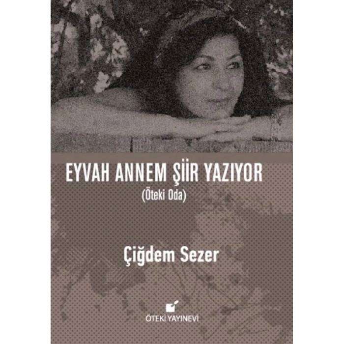 Eyvah Annem Şiir Yazıyor (Ciltli)
