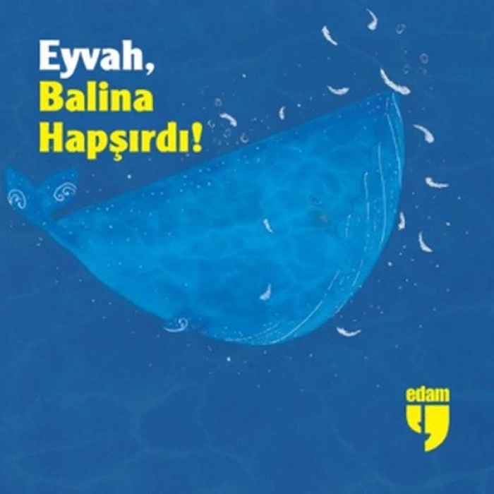 Eyvah, Balina Hapşırdı!