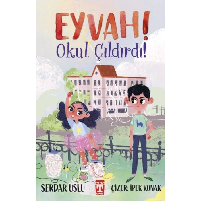 Eyvah Okul Çıldırdı
