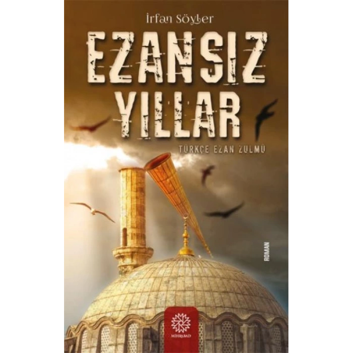 Ezansız Yıllar
