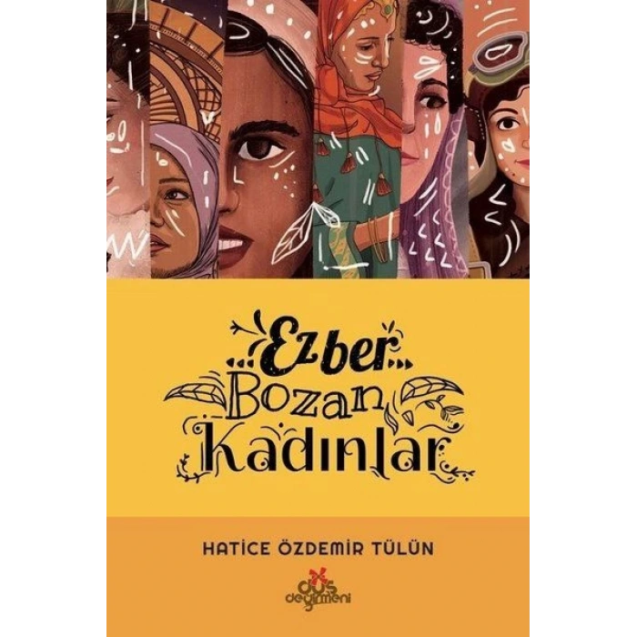 Ezber Bozan Kadınlar (Ciltli)