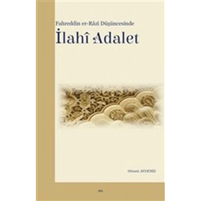 Fahreddin Er-Razi Düşüncesinde İlahi Adalet