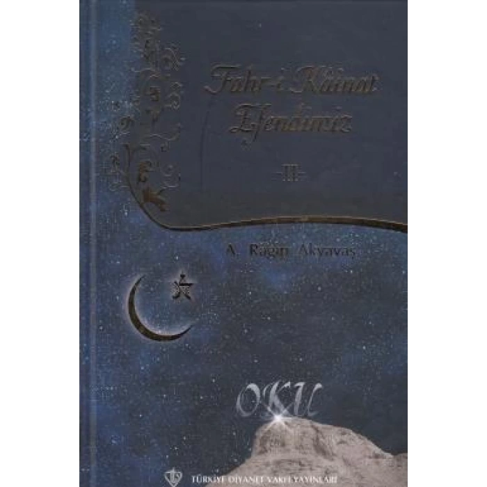 Fahri Kainat Efendimiz -II-