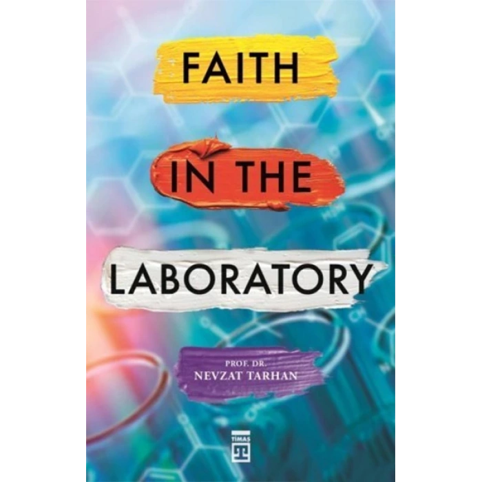Faith In The Laboratory