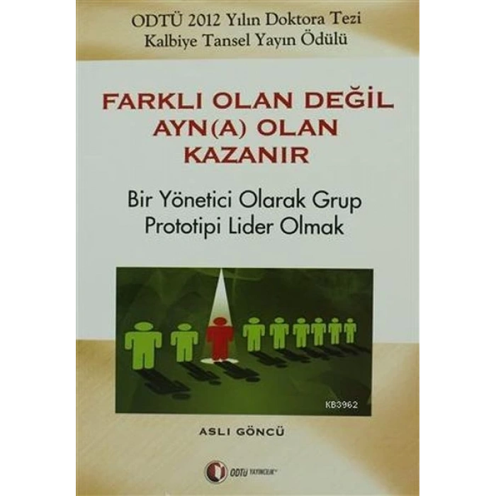 Farklı Olan Değil Ayn(a) Olan Kazanır