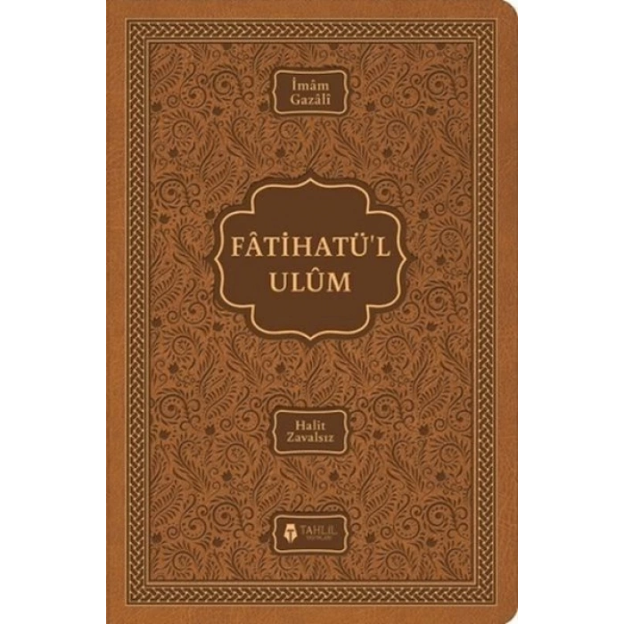 Fatihatü’l-ulûm - İlimlere Giriş