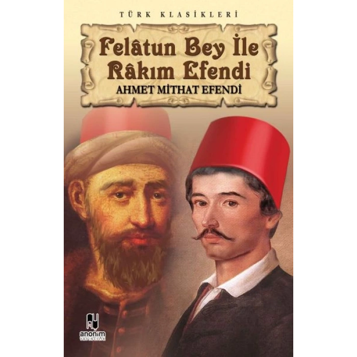 Felatun Bey ile Rakım Efendi