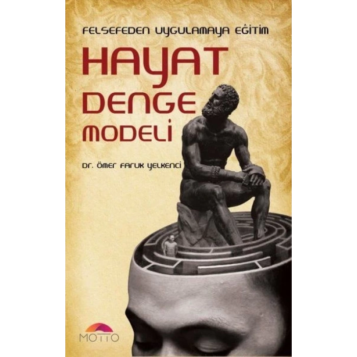Felsefeden Uygulamaya Eğitim Hayat Denge Modeli