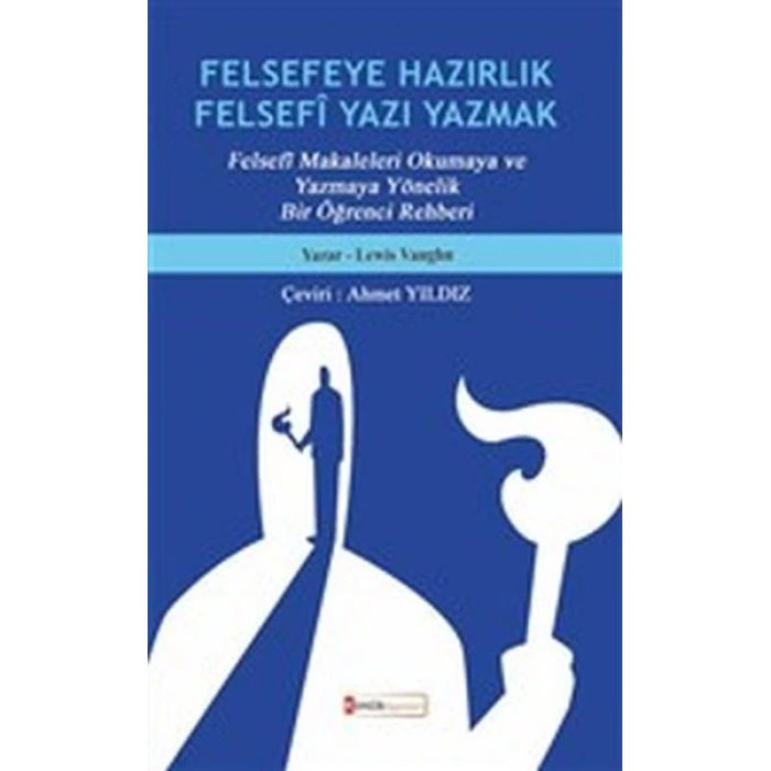Felsefeye Hazırlık Felsefi Yazı Yazmak