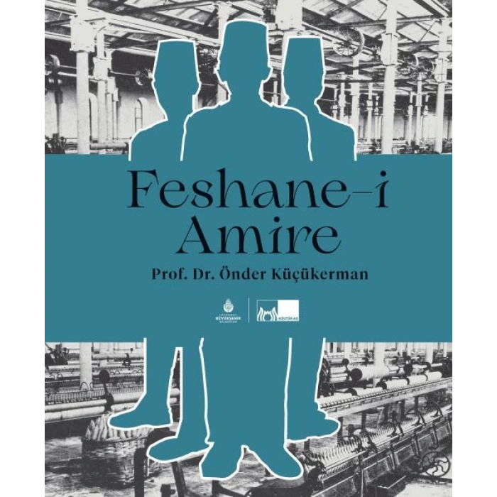 Feshane-i Amire (Ciltli)