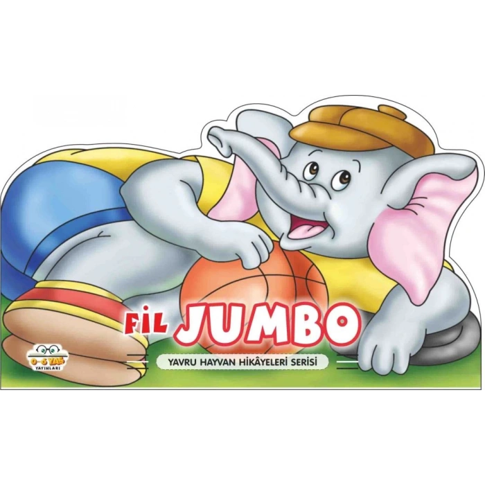 Fil Jumbo - Yavru Hayvan Hikayeleri Serisi