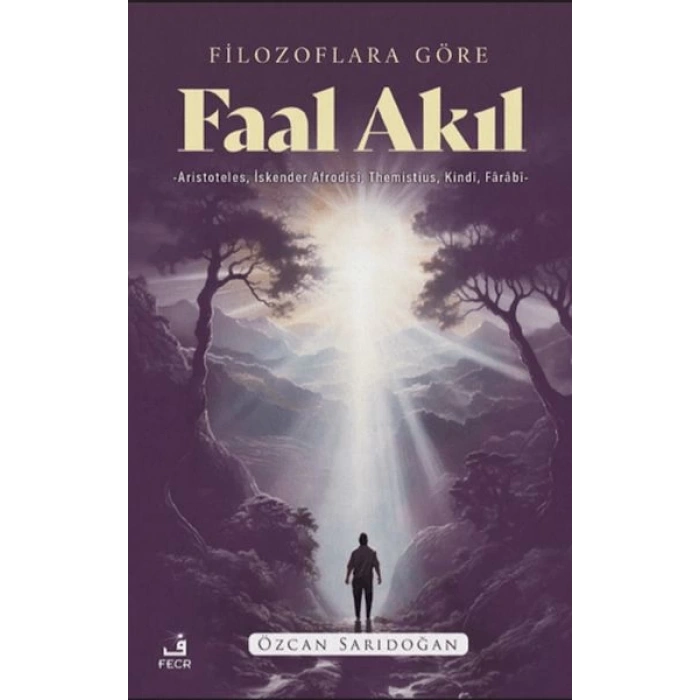Filozoflara Göre Faal Akıl