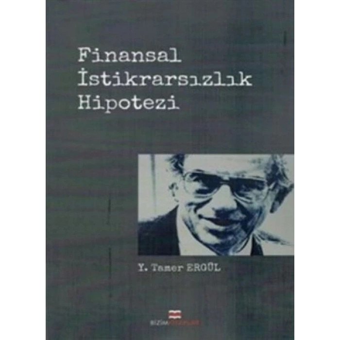 Finansal İstikrarsızlık Hipotezi