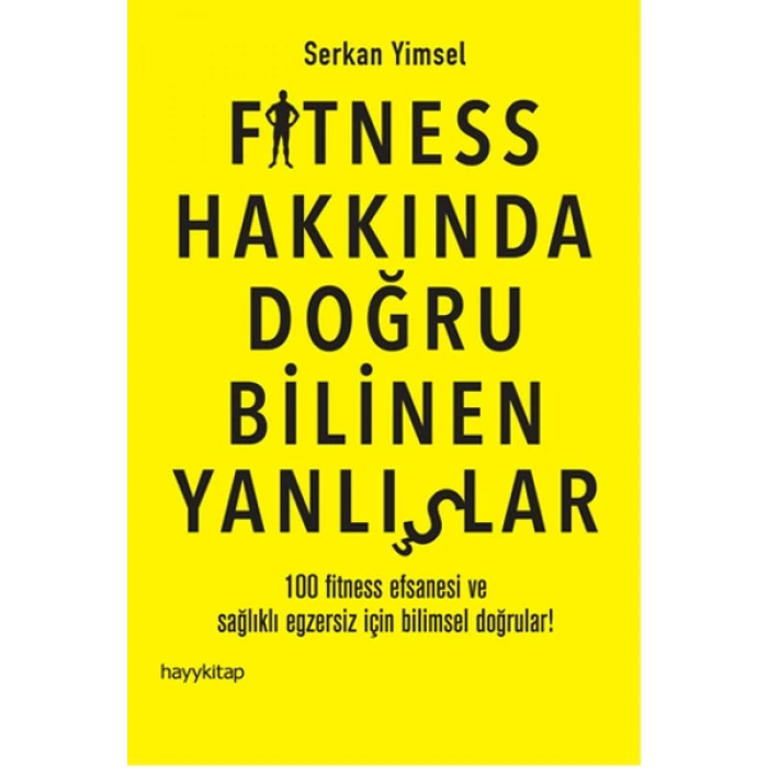 Fitness Hakkında Doğru Bilinen Yanlışlar