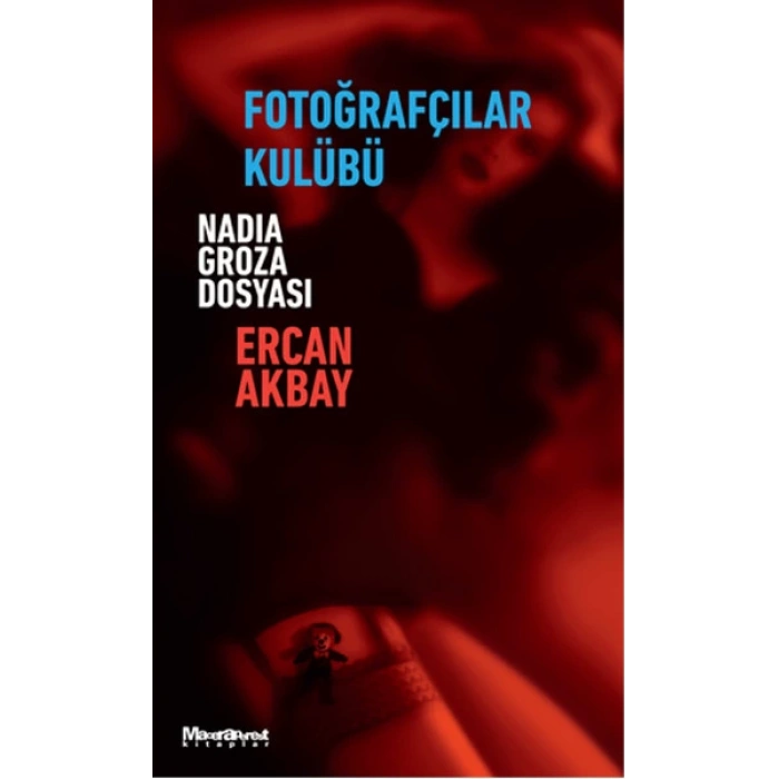 Fotoğrafçılar Kulübü Nadia Groza Dosyası