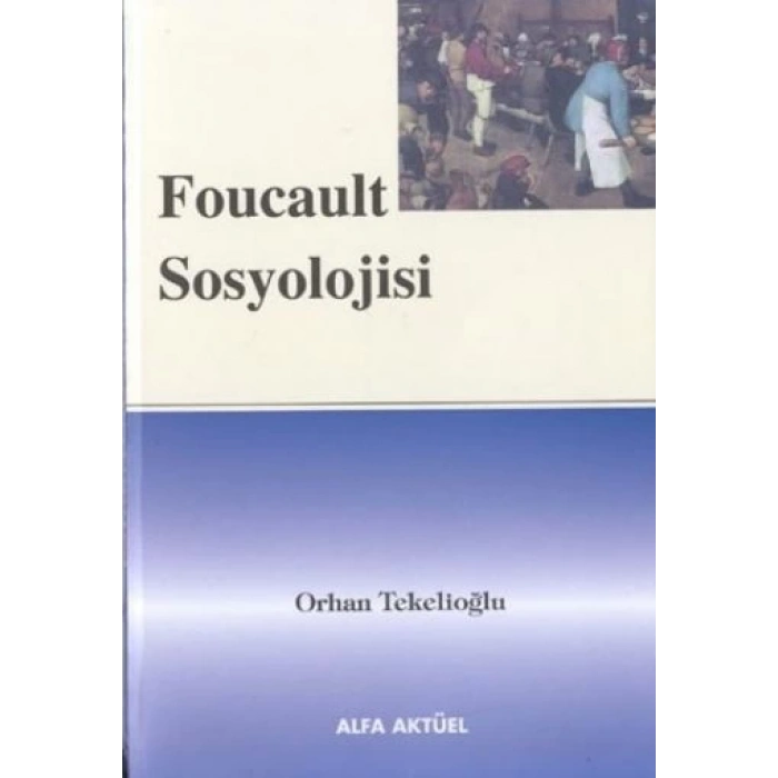 Foucault Sosyolojisi