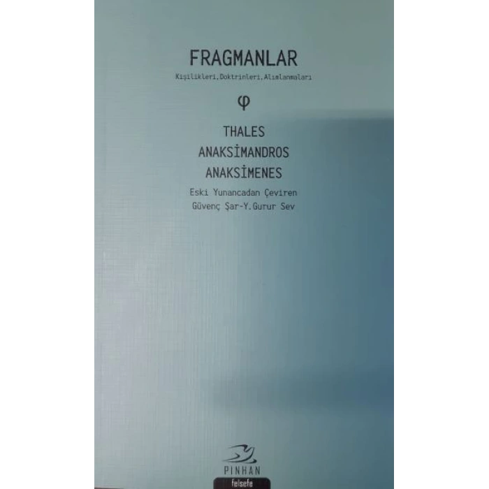 Fragmanlar: Kişilikleri-Doktrinleri-Alımlanmaları