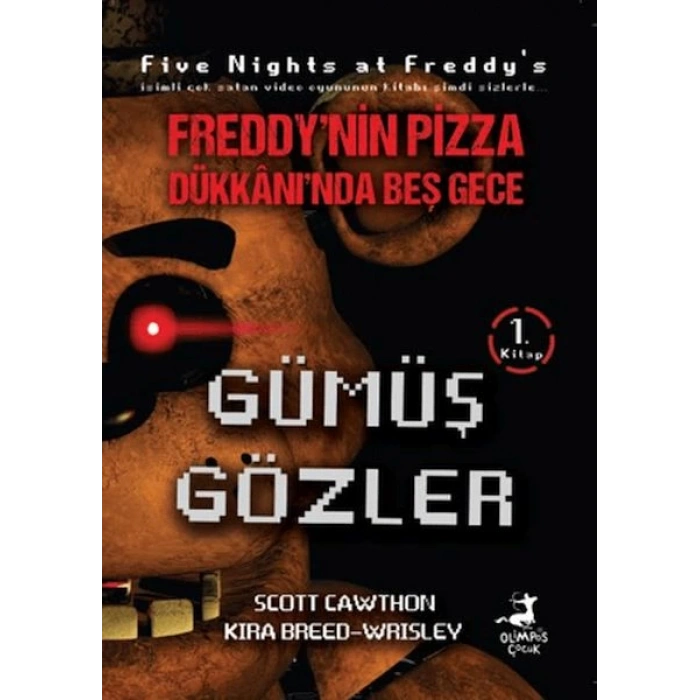 Freddynin Pizza Dükkanında Beş Gece - Gümüş Gözler