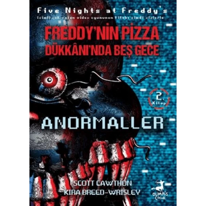 Freddy’nin Pizza Dükkanında Beş Gece Anormaller