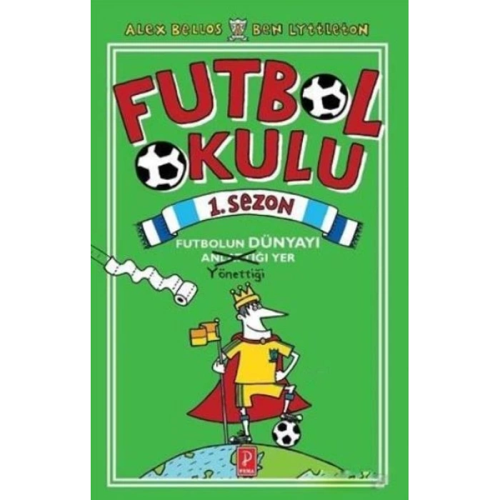 Futbol Okulu 1. Sezon  (Ciltli)