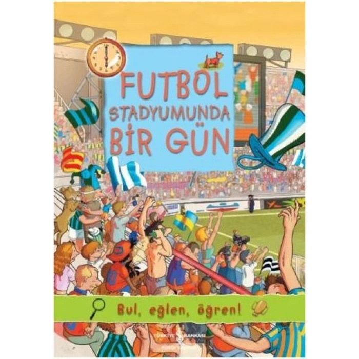 Futbol Stadyumunda Bir Gün