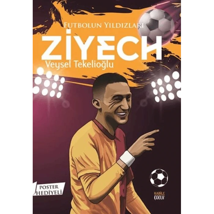 Futbolun Yıldızları Ziyech (Poster Hediyeli)