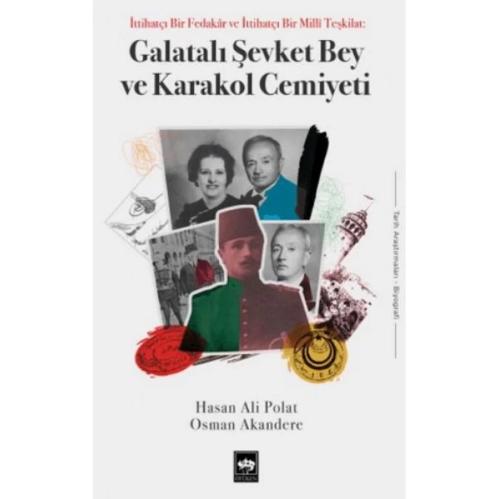 Galatalı Şevket Bey ve Karakol Cemiyeti